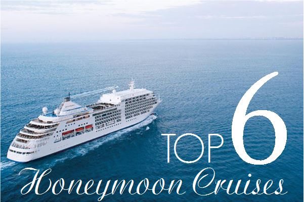 TOP 6 HONEYMOON CRUISES